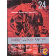 Journal of Decorative and Propaganda Arts 24 No. 24 : Design, Culture, Identity  The Wolfsonian Collection