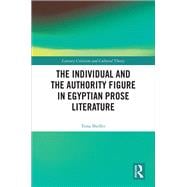 The Individual and the Authority Figure in Egyptian Prose Literature