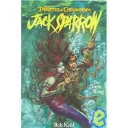 Pirates of the Caribbean: Jack Sparrow The Siren Song Junior Novel