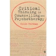 Critical Thinking in Counselling and Psychotherapy