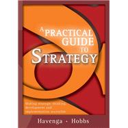 A Practical Guide to Strategy