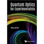 Quantum Optics for Experimentalists
