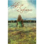 Life in Defiance