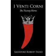 I Venti Corni: The Twenty Horns