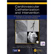 Cardiovascular Catheterization and Intervention: A Textbook, Second Edition