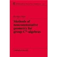 Methods of Noncommutative Geometry for Group C*-Algebras,9781584880196