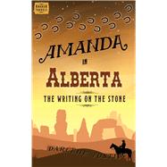 Amanda in Alberta The Writing on the Stone