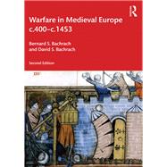 Warfare in Medieval Europe c.400-c.1453
