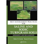 Best Management Practices for Saline and Sodic Turfgrass Soils