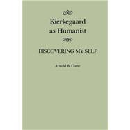 Kierkegaard As Humanist
