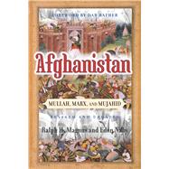 Afghanistan Mullah, Marx, And Mujahid,9780813340197