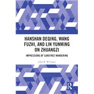 Hanshan Deqing, Wang Fuzhi, and Lin Yunming on Zhuangzi