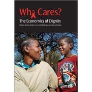 Who Cares? The Economics of Dignity