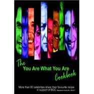 The You Are What You Are Cookbook: Celebrity Cookbook Helping Disabled Adults Live in