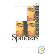 Spinoza's Book of Life : Freedom and Redemption in the Ethics