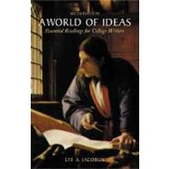 A World of Ideas; Essential Readings for College Writers