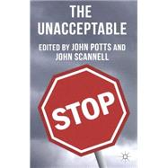 The Unacceptable