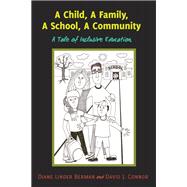 A Child, A Family, A School, A Community