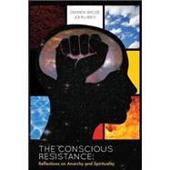 The Conscious Resistance