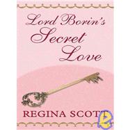 Lord Borin's Secret Love