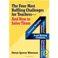Four Most Baffling Challenges for Teachers And How to Solve Them