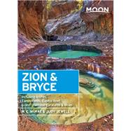 Moon Zion & Bryce Including Arches, Canyonlands, Capitol Reef, Grand Staircase-Escalante & Moab