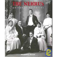 The Nehrus: Personal Histories