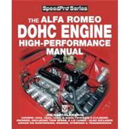 The Alfa Romeo Dohc Engine High-performance Manual