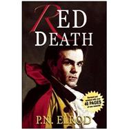 Red Death Being the First Book in the Adventures of Jonathan Barrett, Gentleman Vampire
