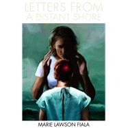Letters from a Distant Shore
