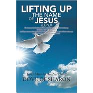 Lifting Up the Name of Jesus