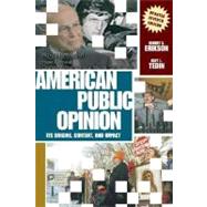American Public Opinion: Its Origins, Content, and Impact (Update Edition)