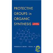 Protective Groups in Organic Synthesis, 3rd Edition