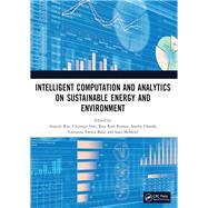 Intelligent Computation and Analytics on Sustainable Energy and Environment