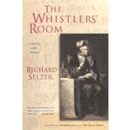 The Whistlers' Room Stories and Essays
