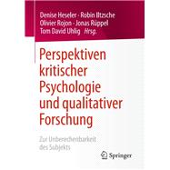 Perspektiven Kritischer Psychologie Und Qualitativer Forschung