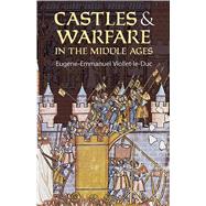 Castles and Warfare in the Middle Ages