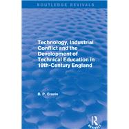 Technology, Industrial Conflict and the Development of Technical Education in 19th-Century England