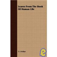 Leaves from the Book of Human Life