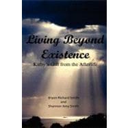 Living Beyond Existence