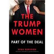 Golden Handcuffs The Secret History of Trump's Women