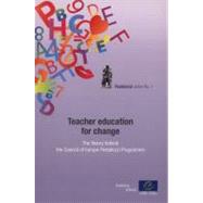 Teacher Education for Change: The Theory Behind the Council of Europe Pestalozzi Programme