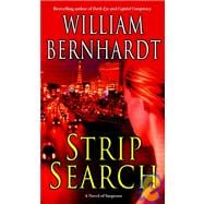 Strip Search A Novel of Suspense