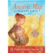 Ancient Map for Modern Birth