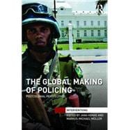 The Global Making of Policing: Postcolonial Perspectives