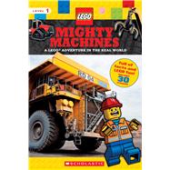 Mighty Machines (LEGO Nonfiction) A LEGO Adventure in the Real World