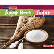 From Sugar Beet to Sugar