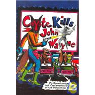 Coyote Kills John Wayne