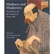 Madness and Modernity