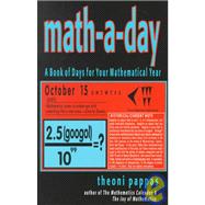 Math-A-Day A Book of Days for Your Mathematical Year
